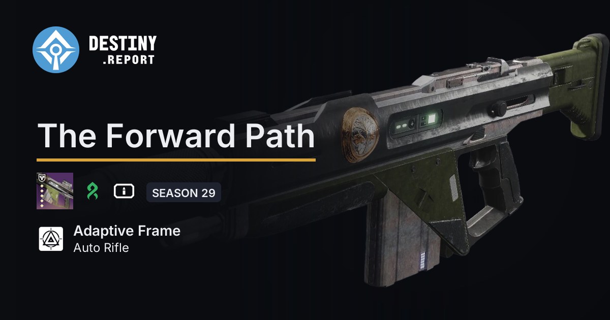 The Forward Path - Destiny 2 Adaptive Frame Auto Rifle - Destiny Report
