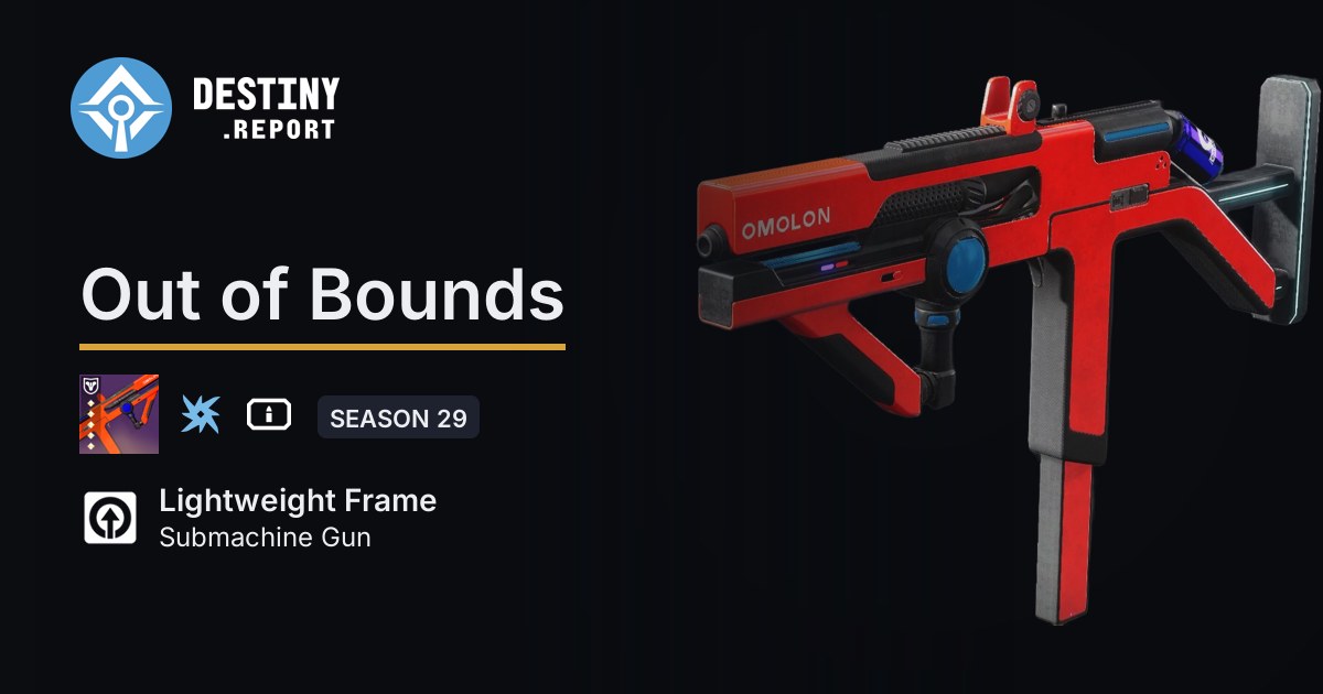 Out of Bounds - Destiny 2 Lightweight Frame Submachine Gun - Destiny Report